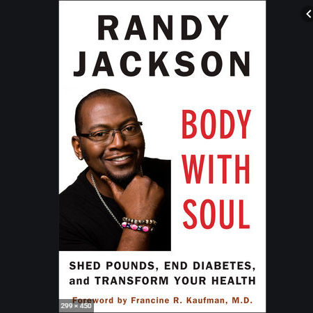The Producer Randy Jackson's book on Body With Soul for weight loss.