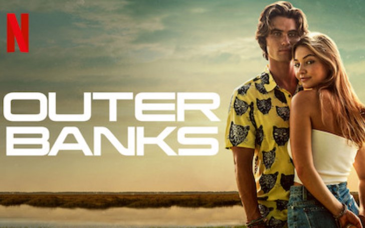 Netflix Renews 'Outer Bank' For Season 2