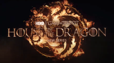 House of Dragon is set to release by 2022.